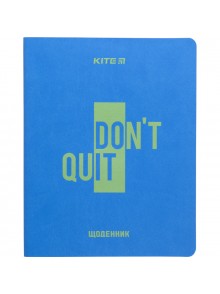 Щоденник шкільний KITE Don't quit K23-283-2