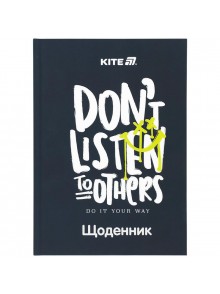 Щоденник шкільний Kite Don't listen K25-262-7